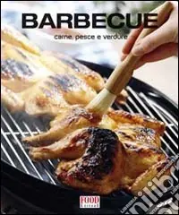 Barbecue. Carne, pesce e verdure Compra Online