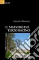 Compra Adesso Il maestro del terzo bacino