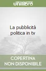 La pubblicità politica in tv Saldi