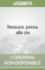 Professionale Nessuno pensa alla zia