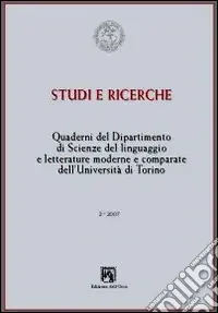 Quaderni del Dipartimento di scienze del linguaggio e letterature comparate dell‘Università di Torino (2007). Vol. 2 Spedito Oggi