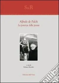 Prezzo Di Fabbrica Alfredo de Palchi. La potenza della poesia