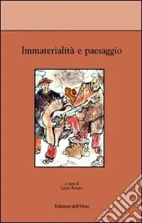 Solo Oggi Immaterialità e paesaggio