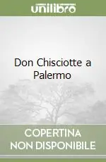 Don Chisciotte a Palermo Nuova Collezione