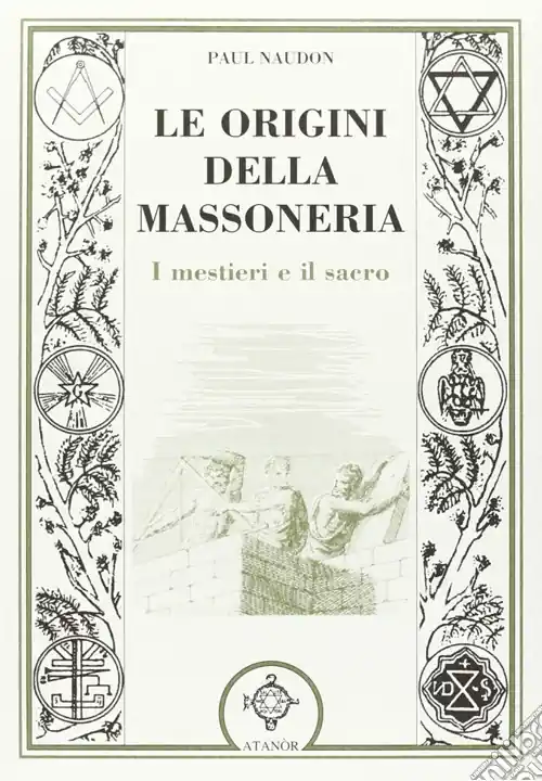 Offerta Del Giorno Le origini della massoneria