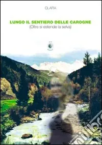 Reso Gratuito Lungo il sentiero delle carogne (oltre si estende la selva)