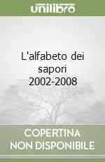Offerta Limitata L‘alfabeto dei sapori 2002-2008