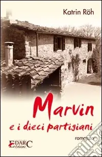 Marvin e i dieci partigiani Prezzo Ridotto