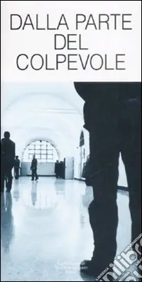 Dalla parte del colpevole Pagamento Sicuro
