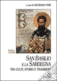 Sconto San Basilio e la Sardegna tra culti, storia e tradizioni