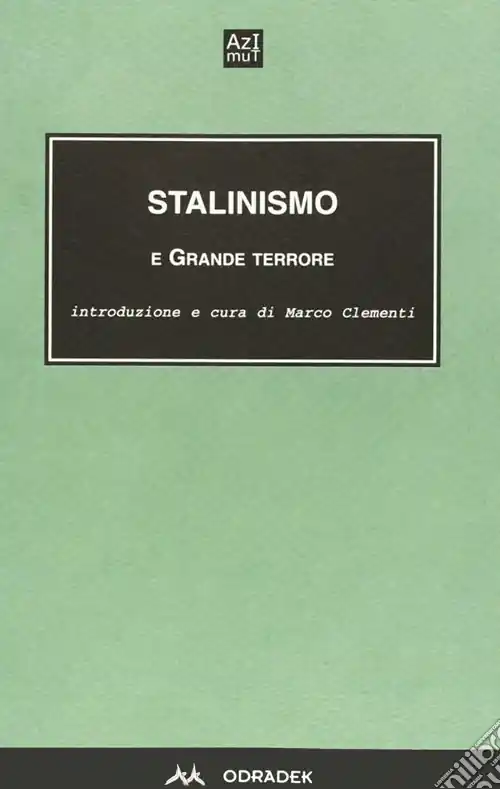 Scelto Dai Clienti Stalinismo e grande terrore