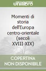 Ultima Occasione Momenti di storia dell‘Europa centro-orientale (secoli XVIII-XIX)