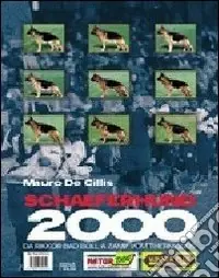 Ultimissimo Modello Schaeferhunde 2000