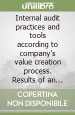 Internal audit practices and tools according to company‘s value creation process. Results of an empirical research A Buon Prezzo