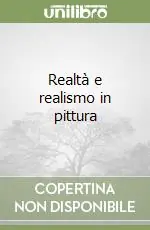 Spedito Oggi Realtà e realismo in pittura