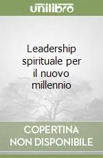 Leadership spirituale per il nuovo millennio Promozione