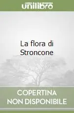 La flora di Stroncone Più Venduto
