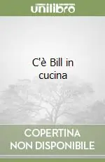 C‘è Bill in cucina Compra Online
