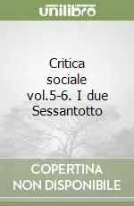 Critica sociale vol.5-6.I due Sessantotto Miglior Prezzo