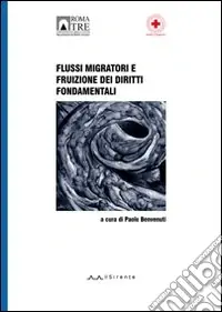Ultimissimo Modello Flussi migratori e fruizione dei diritti fondamentali