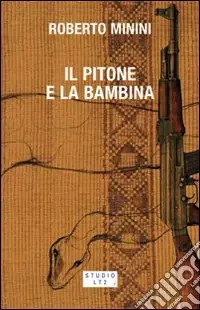 Ultima Occasione Il pitone e la bambina