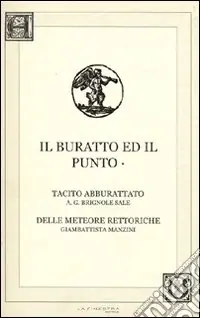 Il buratto ed il punto Tacito aburattato-Delle meteore rettoriche Saldi