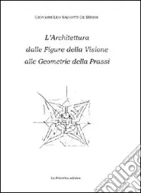 L‘architettura dalle figure della visione alle geometrie della prassi Sconto