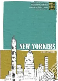 Storie. All write (2008) vol. 62-63 New yorkers. A jazz serenade Non Perdere