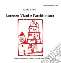 Prezzo Conveniente Lorenzo Viani e l‘architettura