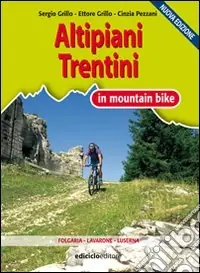 Nuova Collezione Altipiani trentini in mountain bike