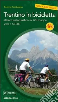 Quantità Limitata Trentino in bicicletta