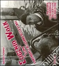 Bestseller Eugenio Wolk «Lupo» comandante dei Gamma della X Mas