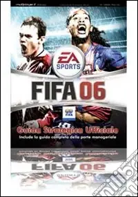 Fifa 06. Guida strategica ufficiale Prezzo Basso