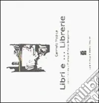 Reso Gratuito Libri e librerie. Il libro è un dono
