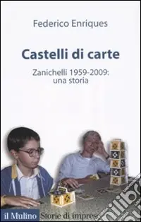 Esclusivo Castelli di carte. Zanichelli 1959-2009 una storia
