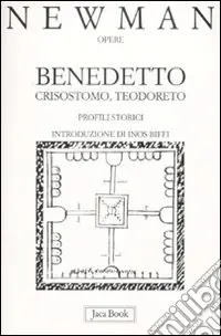 Benedetto, Crisostomo, Teodoreto. Profili storici Compra Oggi Stesso