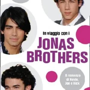 Promo Stagionale In viaggio con i Jonas Brothers
