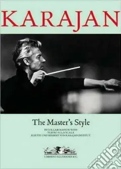 Saldi Karajan. The master‘s style. Ediz. illustrata