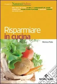 Risparmiare in cucina Subito Disponibile
