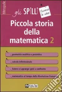 Piccola storia della matematica. Vol. 2 Must-Have