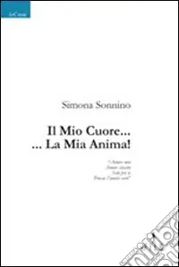 Ordina Subito Il mio cuore... ...La mia anima!