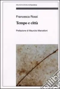 Affare Tempo e città