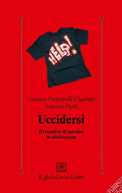 Uccidersi. Il tentativo di suicidio in adolescenza Compra Oggi Stesso
