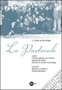 Affare La pastorale. Ovvero L‘Emancipatione de l‘Huomo operata dal Verbo