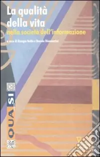 Occasione Imperdibile La qualità della vita nella società dell‘informazione