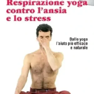Prezzo Scontato Respirazione yoga contro l‘ansia e lo stress. DVD