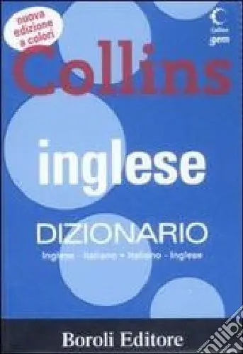Esclusivo Inglese. Dizionario inglese-italiano, italiano-inglese. Ediz. bilingue