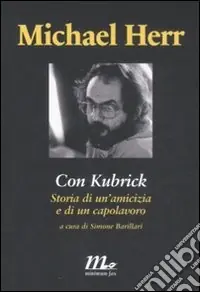 Promozione Esclusiva Con Kubrick. Storia di un‘amicizia e di un capolavoro