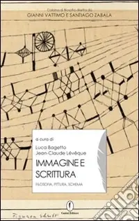 Super Prezzo Immagine e scrittura. Filosofia, pittura, schema