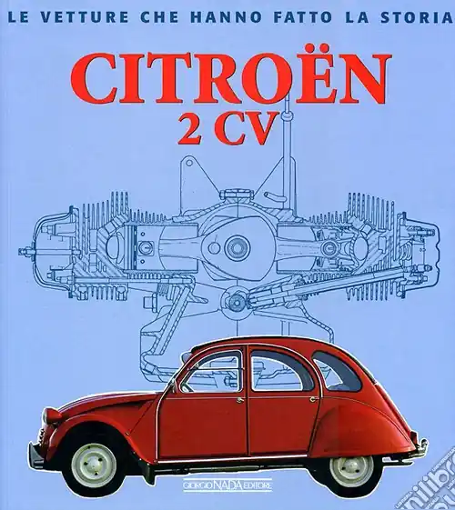 Citroën 2CV. Ediz. illustrata Prezzo Scontato